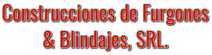 Construccion de Furgones y Blindajes, SRL